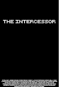 Primary photo for The Intercessor