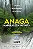 Primary photo for Anaga, Naturaleza Infinita Primary photo for Anaga, Naturaleza Infinita