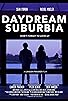 Primary photo for Daydream Suburbia