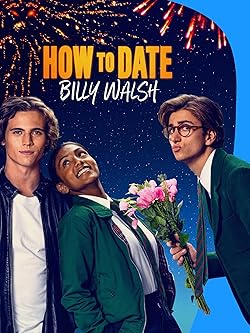 Poster of How to Date Billy Walsh