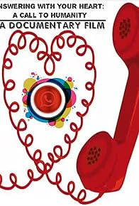 Primary photo for Answering with Your Heart: A Call to Humanity