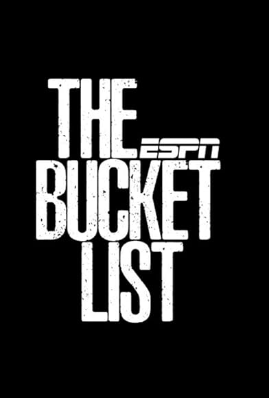 Primary photo for The ESPN Bucket List Primary photo for The ESPN Bucket List