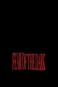 Primary photo for Fear of the Dark