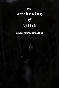 Primary photo for The Awakening of Lilith
