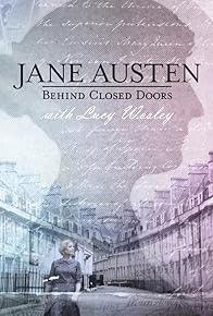 Primary photo for Jane Austen: Behind Closed Doors Primary photo for Jane Austen: Behind Closed Doors