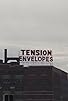 Primary photo for Tension Envelopes