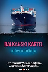 Primary photo for Balkanski kartel - od Loznice do Kariba