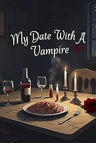 Primary photo for My Date with a Vampire Primary photo for My Date with a Vampire