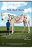 Primary photo for The Red Barn: A Legacy of Love