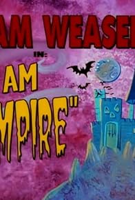 Primary photo for I Am Vampire