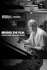 Primary photo for Behind the Film - A Look Inside the ILFORD Factory