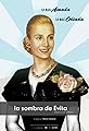 La sombra de Evita: Volveré y seré millones's primary photo