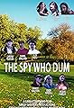 The Spy Who Dum's primary photo