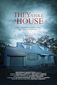 Primary photo for They Stole a House
