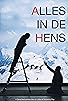 Primary photo for Alles in de Hens