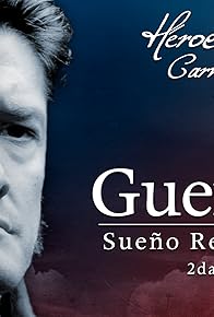 Primary photo for Héroes de carne y hueso. Guerrero, sueño republicano, 2a. Parte