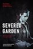 Primary photo for Severed Garden