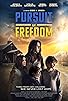 Primary photo for Pursuit of Freedom Primary photo for Pursuit of Freedom