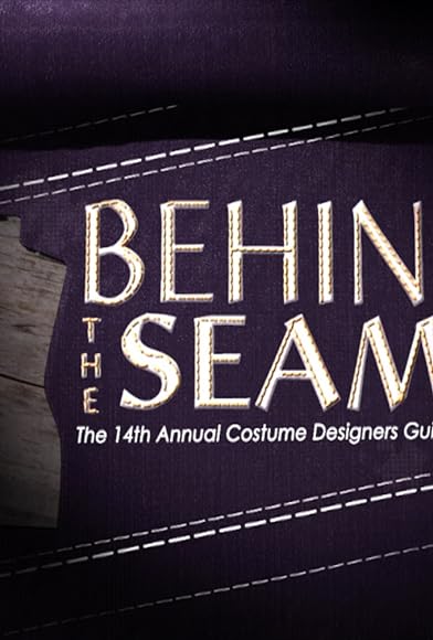 Primary photo for Behind the Seams: The 14th Annual Costume Designers Guild Awards Special Primary photo for Behind the Seams: The 14th Annual Costume Designers Guild Awards Special