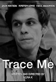 Primary photo for Trace Me Primary photo for Trace Me