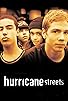 Primary photo for Hurricane Streets