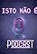 Isto Não É Podcast's primary photo