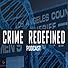 Primary photo for Crime Redefined Podcast