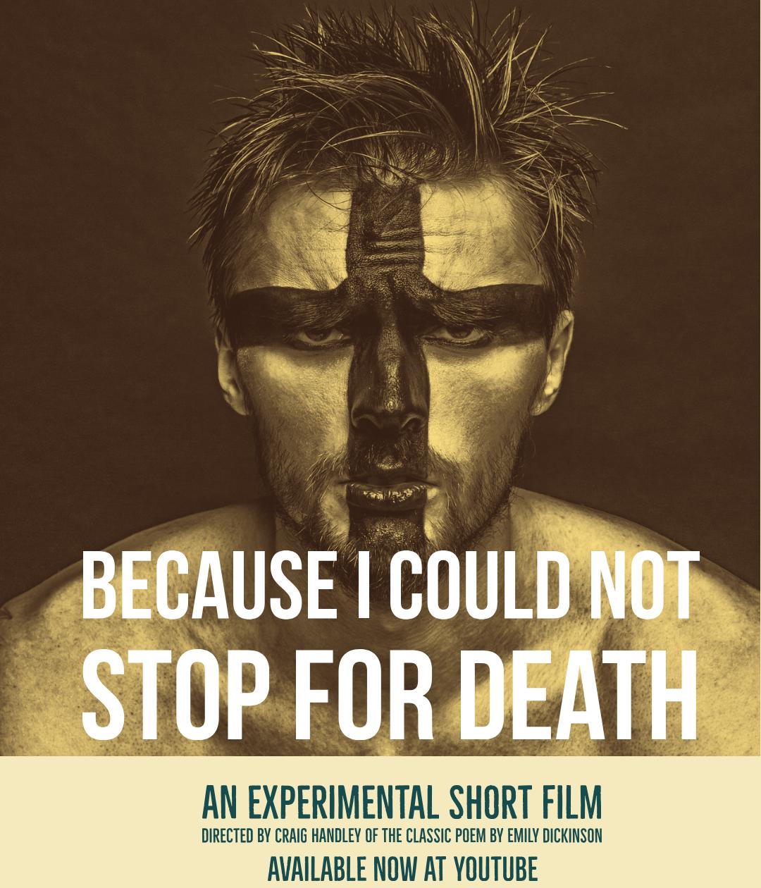 Because I Could Not Stop for Death