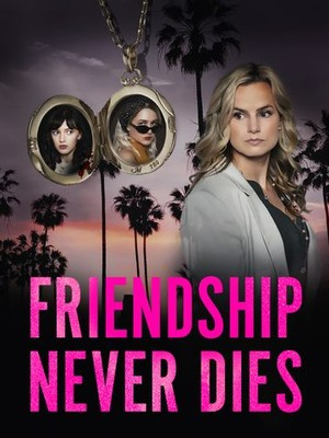 Poster of Friendship Never Dies
