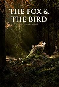 Primary photo for The Fox and the Bird