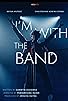Primary photo for I'm with the Band Primary photo for I'm with the Band