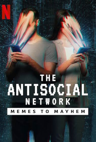 The Antisocial Network: Memes to Mayhem 2024 movie poster - watch and download free