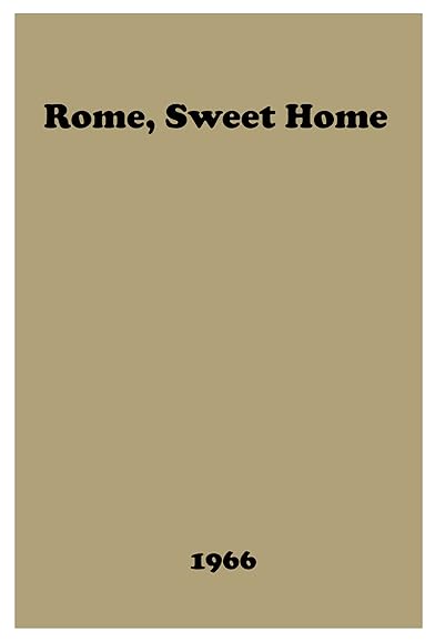 Primary photo for Rome, Sweet Home Primary photo for Rome, Sweet Home