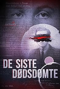 Primary photo for De siste dødsdømte