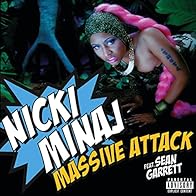 Primary photo for Nicki Minaj Feat. Sean Garrett: Massive Attack Primary photo for Nicki Minaj Feat. Sean Garrett: Massive Attack