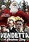 Vendetta: A Christmas Story's primary photo