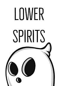 Primary photo for Lower Spirits Primary photo for Lower Spirits