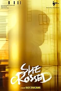 Primary photo for She Crossed
