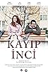 Primary photo for Kayip Inci Primary photo for Kayip Inci