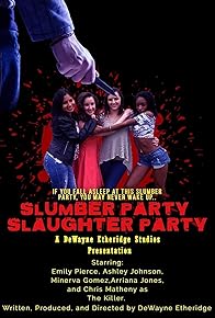Primary photo for Slumber Party Slaughter Party Primary photo for Slumber Party Slaughter Party