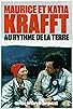 Primary photo for Maurice et Katia Krafft - Au rythme de la Terre
