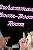 Primary photo for Muhammad's Boom-Boom Room