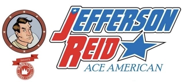 The Thrilling Adventure Hour: Jefferson Reid, Ace American