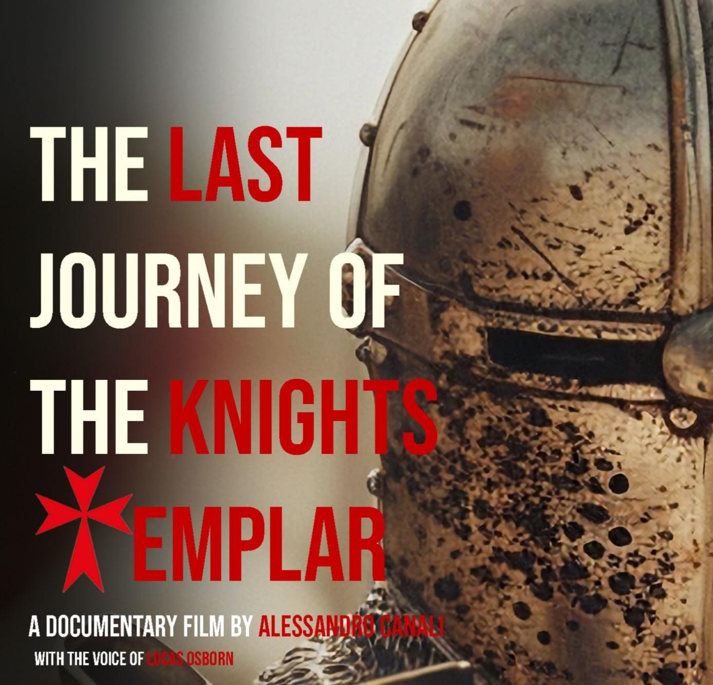 The Last journey of the Knights Templar