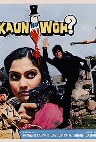 Primary photo for Kaun Hain Woh Primary photo for Kaun Hain Woh