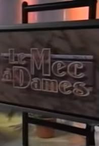 Primary photo for Le Mec à Dames