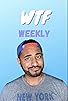 Primary photo for WTF Weekly Primary photo for WTF Weekly