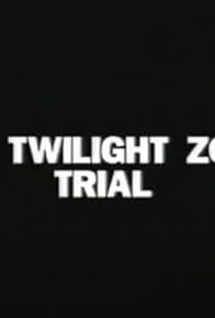Primary photo for The Twilight Zone Trial