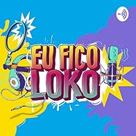 Primary photo for Eu Fico Loko Primary photo for Eu Fico Loko