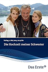 Primary photo for Die Hochzeit meiner Schwester Primary photo for Die Hochzeit meiner Schwester